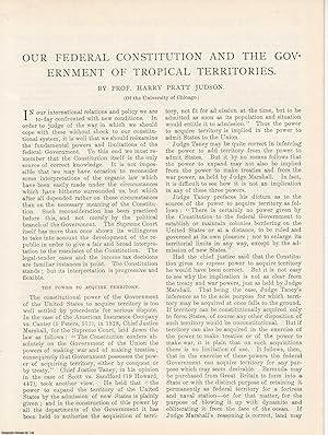 Seller image for Our Federal Constitution and the Government of Tropical Territories. An original article from the American Review of Reviews, 1899. for sale by Cosmo Books