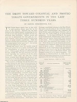 Image du vendeur pour The Drift Toward Colonial and Protectorate Governments in the Last 300 Years. An original article from the American Review of Reviews, 1899. mis en vente par Cosmo Books