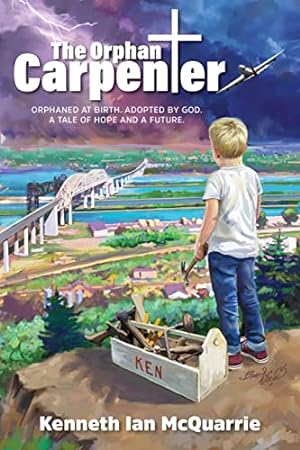 Immagine del venditore per The Orphan Carpenter: Orphaned at Birth. Adopted by God. A Tale of Hope and a Future. venduto da Reliant Bookstore