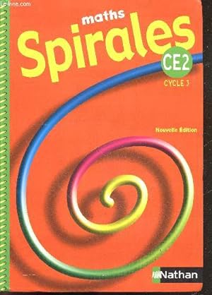Image du vendeur pour Spirales Maths - Ce2 cycle 3 - cycle des approfondissements - nouvelle edition, programmes 2002 mis en vente par Le-Livre