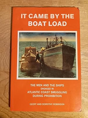 Seller image for It Came by the Boat Load : Essays on Rum Running for sale by Singing Pebble Books