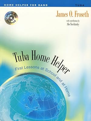 Image du vendeur pour Home Helper for Band: Tuba Home Helper - First Lessons at School and at Home - Book & CD mis en vente par Lake Country Books and More