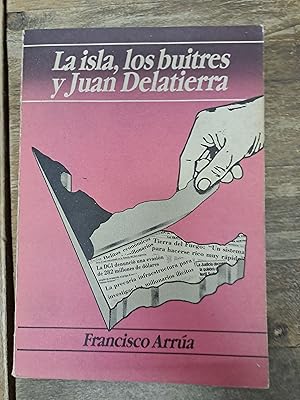 Imagen del vendedor de La isla, los buitres y Juan delatierra a la venta por Libros nicos