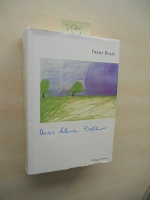 Bild des Verkufers fr Omas kleine Erde. Eine Art Roman. zum Verkauf von Klaus Ennsthaler - Mister Book