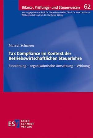 Imagen del vendedor de Tax Compliance im Kontext der Betriebswirtschaftlichen Steuerlehre a la venta por BuchWeltWeit Ludwig Meier e.K.