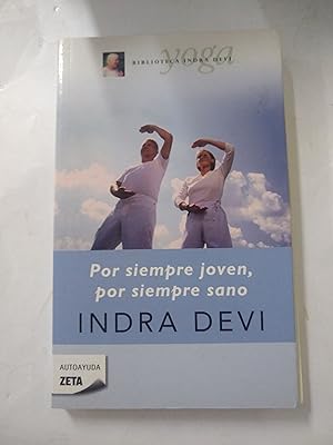 Imagen del vendedor de Por siempre joven, por siempre sano a la venta por Libros nicos