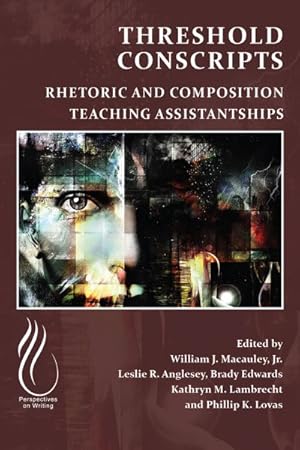 Immagine del venditore per Threshold Conscripts : Rhetoric and Composition Teaching Assistantships venduto da GreatBookPrices