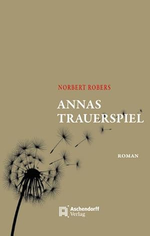 Imagen del vendedor de Annas Trauerspiel a la venta por BuchWeltWeit Ludwig Meier e.K.