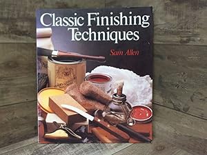 Imagen del vendedor de Classic Finishing Techniques a la venta por Archives Books inc.