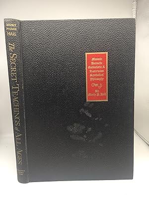 Seller image for The Secret Teachings of All Ages: An Encylopedic Outline of Masonic, Hermetic, Qabbalistic and Rosicrucian Symbolical Philosophy for sale by Rivendell Books Ltd.