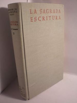 Imagen del vendedor de Sagrada Escritura. Texto y comentario por Profesores de la Compaa de Jess. Nuevo Testamento Tomo III (ltimo) Carta a los Hebreos. Epstolas Catlicas. Apocalipsis. Indices a la venta por Librera Antonio Azorn