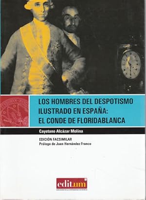 Imagen del vendedor de Los hombres de despotismo ilustrado en Espaa, el conde de Floridablanca a la venta por Librera Cajn Desastre