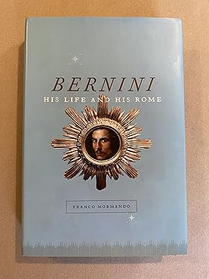 Immagine del venditore per Bernini: His Life and His Rome venduto da BBBooks