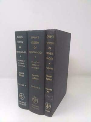 Seller image for The System of Mineralogy of James Dwight Dana and Edward Salisbury Dana, Yale University 1837-1892, Volumes One, Two and Three. THREE VOLUMES. Seventh Edition for sale by ThriftBooksVintage