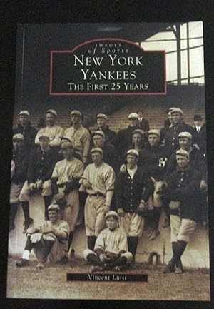 Imagen del vendedor de New York Yankees - The First 25 Years a la venta por Book Look