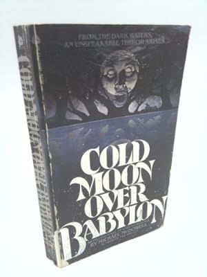 Seller image for Cold Moon Over Babylon for sale by ThriftBooksVintage