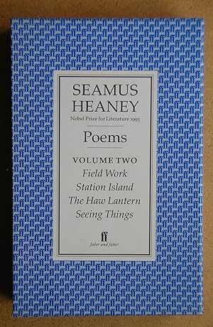 Seller image for Poems: Volume Two. Field Work, Station Island, The Haw Lantern, Seeing Things. for sale by N. G. Lawrie Books