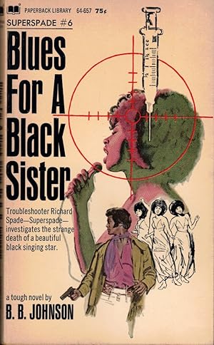 Superspade #6: Blues For a Black Sister