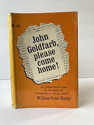 Seller image for JOHN GOLDFARB, PLEASE COME HOME! for sale by Second Story Books, ABAA