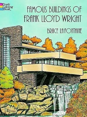 Bild des Verkufers fr Famous Buildings of Frank Lloyd Wright Coloring Book zum Verkauf von Smartbuy