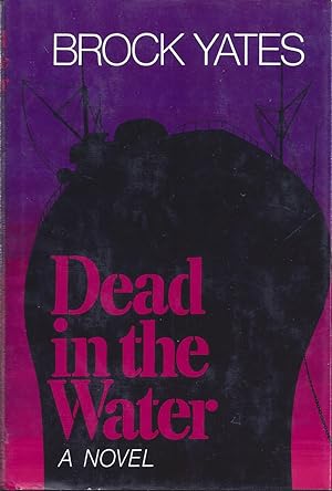 Bild des Verkufers fr Dead In the Water zum Verkauf von Willis Monie-Books, ABAA