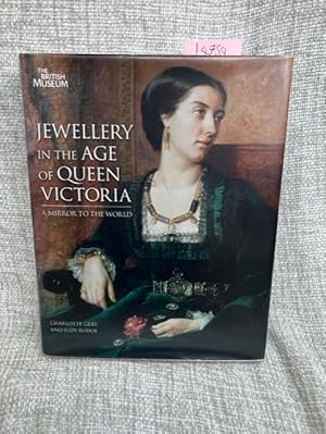 Seller image for Jewellery in the Age of Queen Victoria: A Mirror to the World for sale by Anytime Books