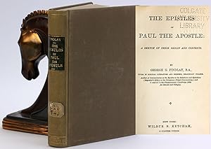 Seller image for THE EPISTLES OF PAUL THE APOSTLE: A Sketch of Their Origin and Contents for sale by Arches Bookhouse