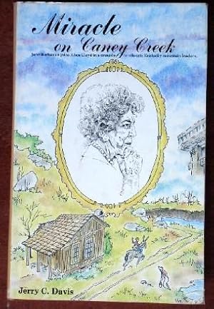 Miracle on Caney Creek (INSCRIBED AND SIGNED)