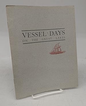 Vessel Days on the Great Lakes