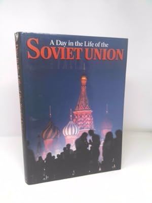 Seller image for A Day in the Life of the Soviet Union for sale by ThriftBooksVintage