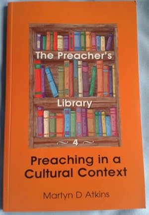 Bild des Verkufers fr Preaching in a Cultural Context (Preacher's Library) zum Verkauf von WeBuyBooks