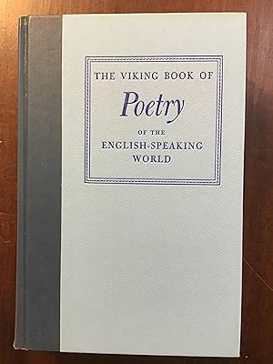 Imagen del vendedor de THE VIKING BOOK OF POETRY OF THE ENGLISH SPEAKING WORLD a la venta por Shadetree Rare Books