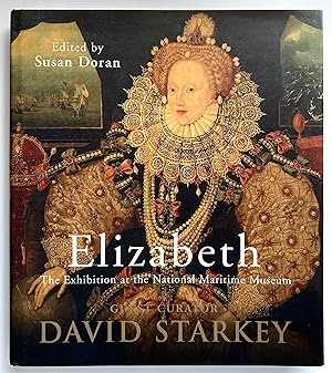 Seller image for Elizabeth: The Exhibition at the National Maritime Museum for sale by Lectern Books