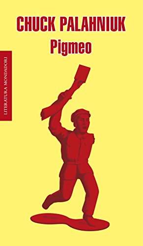 Image du vendeur pour Pigmeo / Pygmy (Literatura Mondadori / Mondadori Literature) mis en vente par WeBuyBooks