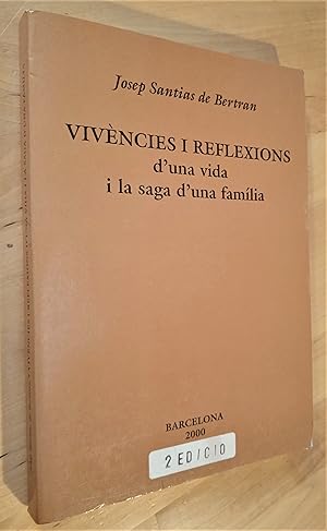 Imagen del vendedor de Vivncies i reflexions d'una vida i la saga d'una famlia a la venta por Llibres Bombeta