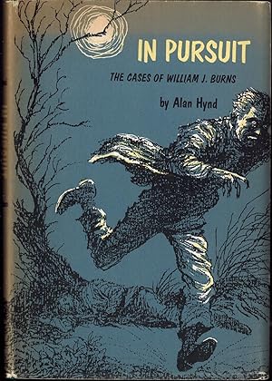 Seller image for In Pursuit: The Cases of William J. Burns for sale by UHR Books