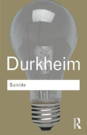 Seller image for Suicide (Routledge Classics): A Study in Sociology for sale by WeBuyBooks