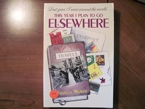 Seller image for This Year I Plan to Go Elsewhere for sale by WeBuyBooks