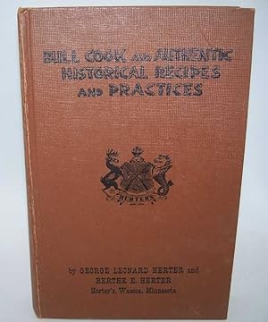 Imagen del vendedor de Bull Cook and Authentic Historical Recipes and Practices a la venta por Easy Chair Books