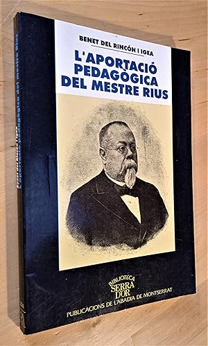 Seller image for L'aportaci pedaggica del mestre Rius for sale by Llibres Bombeta