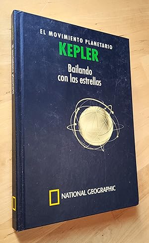 Seller image for Kepler. El movimiento planetario. Bailando con las estrellas for sale by Llibres Bombeta