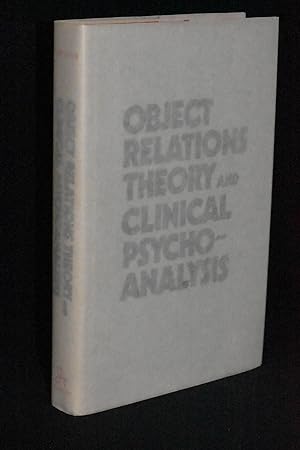 Imagen del vendedor de Object Relations Theory and Clinical Psychoanalysis (Classical Psychoanalysis and its Application) a la venta por Books by White/Walnut Valley Books