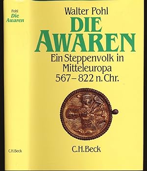 Bild des Verkufers fr Die Awaren. Ein Steppenvolk in Mitteleuropa 567 - 822 n. Chr. zum Verkauf von Versandantiquariat  Rainer Wlfel