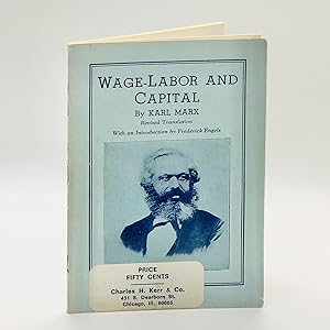 Image du vendeur pour Wage-Labor and Capital; Revised Translation mis en vente par Black's Fine Books & Manuscripts