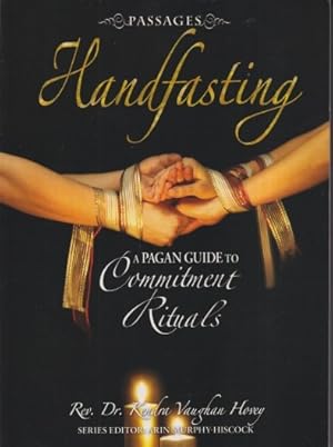 Seller image for Passages Handfasting: A Pagan Guide to Commitment Rituals for sale by Ziesings