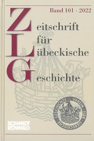 Bild des Verkufers fr Zeitschrift fr Lbeckische Geschichte Band 101 / 2022 zum Verkauf von getbooks GmbH