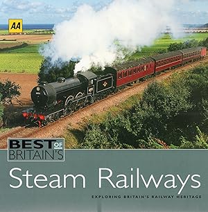 Best Of Britain's Steam Railways : Exploring Britain's Railway Heritage :