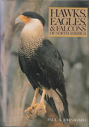 Bild des Verkufers fr Hawks, Eagles and Falcons of North America: Biology and Natural History zum Verkauf von Robinson Street Books, IOBA