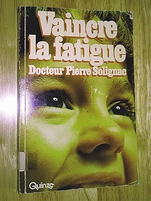 Seller image for Vaincre la fatigue for sale by Livresse