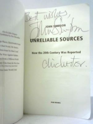 Seller image for Unreliable Sources: How the Twentieth Century was Reported for sale by World of Rare Books